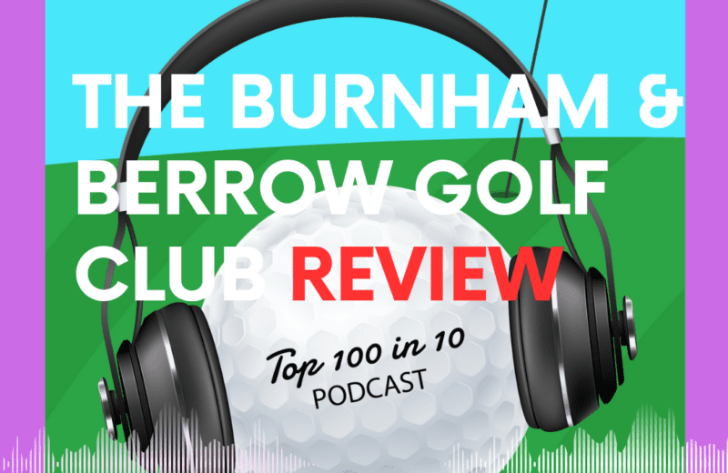 Podcast cover art: a golf ball with headphones on a green course, overlaid with bold white text and a red 'REVIEW' for Burnham & Berrow Golf Club Review